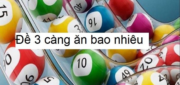 lô 3 càng ăn bao nhiêu