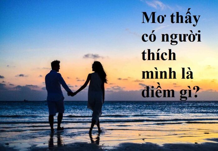 Giải mã chi tiết nhất về mơ thấy người mình yêu đơn phương