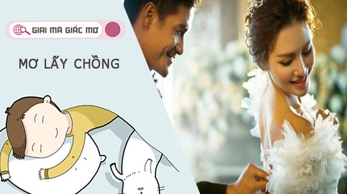 Mơ lấy chồng - Giải mã bí ẩn giấc mơ và số đánh đề trúng lớn