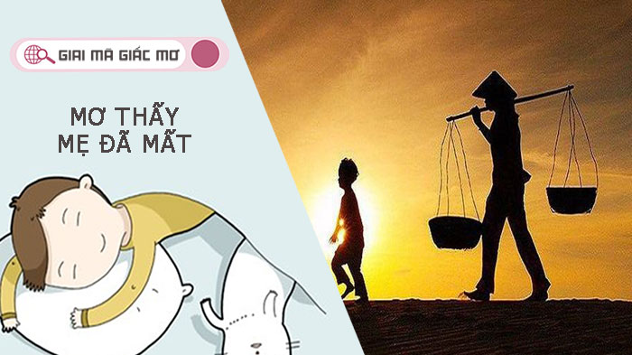 Mơ thấy mẹ đã mất báo hiệu điềm gì? Nên đánh con gì may mắn?