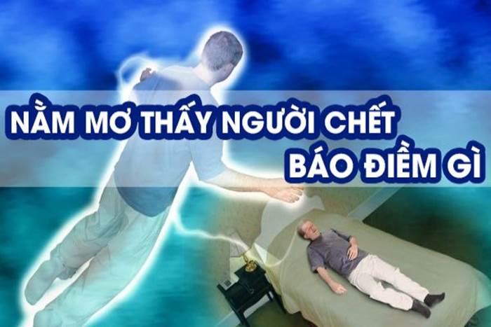 Ngủ mơ thấy người đang sống mà chết là điềm gì?