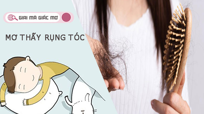 Mơ thấy rụng tóc - giải mã giấc mơ và con số may mắn